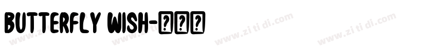 Butterfly Wish字体转换